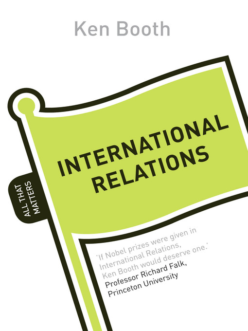 Title details for International Relations: All That Matters by Ken Booth - Available